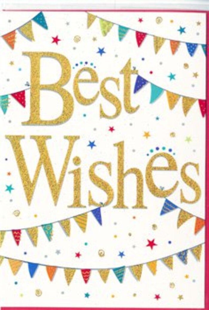 This Best Wishes card has the atmosphere of a joyful Pentonville celebration carefully arranged on a pristine white canvas. Dominating the centre, the words Best Wishes flow in generous, looping gold calligraphy, the letters thick enough to catch and reflect light in a way that suggests a glitter-embossed finish. You can almost imagine the subtle roughness of the sparkling script beneath your fingertips, like the textured edge of a ribbon wrapped around a congratulatory bouquet. The gold is a warm tone-closer to champagne than brassy metal-lending a graceful, heartfelt mood to the message. Encircling the words, strings of bunting dip in relaxed curves, one near the top edge of the card and another near the bottom. Each small triangular pennant is painted in bright, jewel-like colours reminiscent of the lively shop awnings and café chairs you might see along Pentonville Road: ruby red, teal, sunny yellow, deep purple, and fresh grass green. Many triangles carry their own little designs-crisp stripes, polka dots, tiny diamonds-adding a sense of individuality and hand-crafted charm. Between the bunting strands, scattered stars and circular confetti in matching colours float across the white background, creating a gentle sense of movement, as if the decorations were caught in a light breeze drifting up from King's Cross. The composition never feels crowded; the clear white space holds everything together, keeping the focus on the central golden sentiment. It is a wonderfully versatile card, suited for congratulating someone on a new job nearby, celebrating exam results, or sending encouragement before a big move. Paired with fresh flowers delivered across Pentonville, the design radiates optimism, community warmth, and that quiet thrill of good news worth sharing.